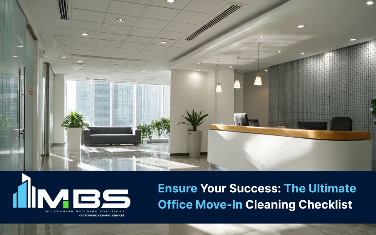 Office move-in cleaning checklist for a spotless reception area before employees arrive.
